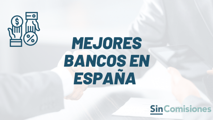 Los mejores bancos españoles en 2022